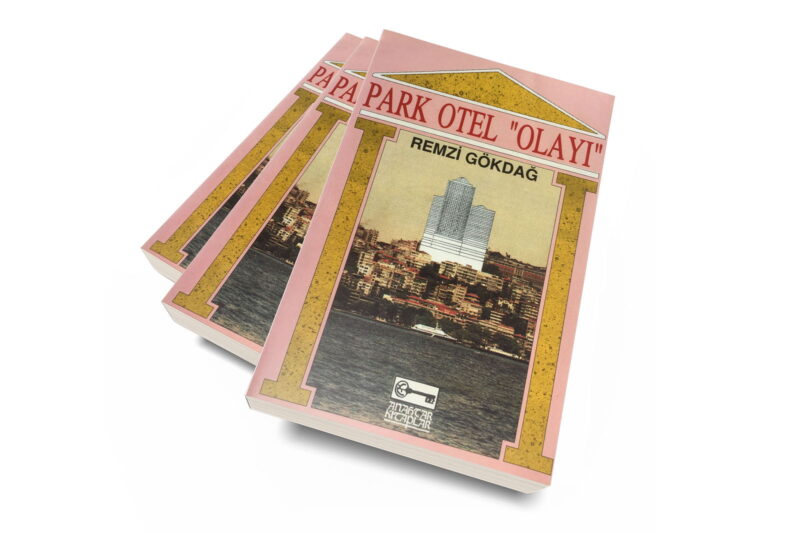 Park Otel Olayı kitabı Remzi Gökdağ