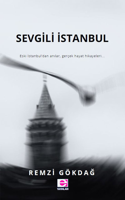 Sevgili İstanbul - Remzi Gökdağ